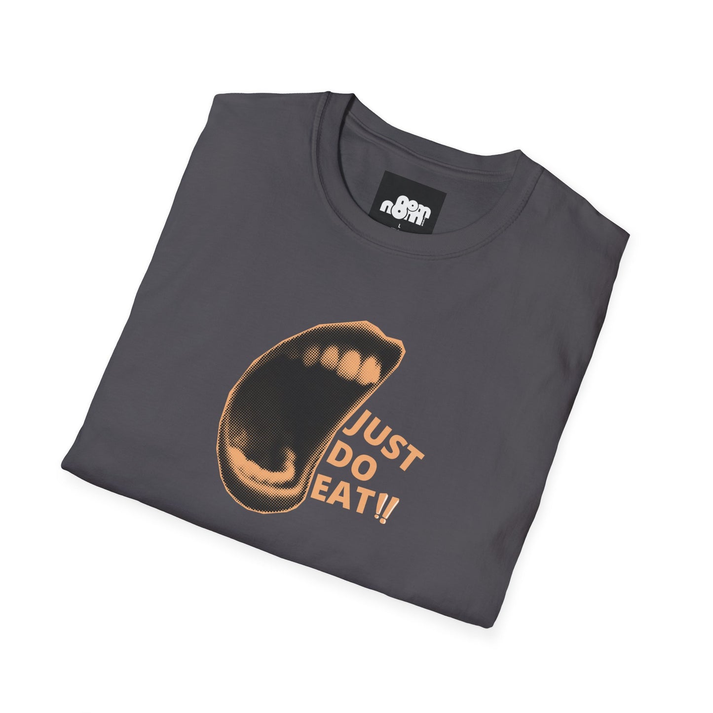 Just Do Eat T-Shirt