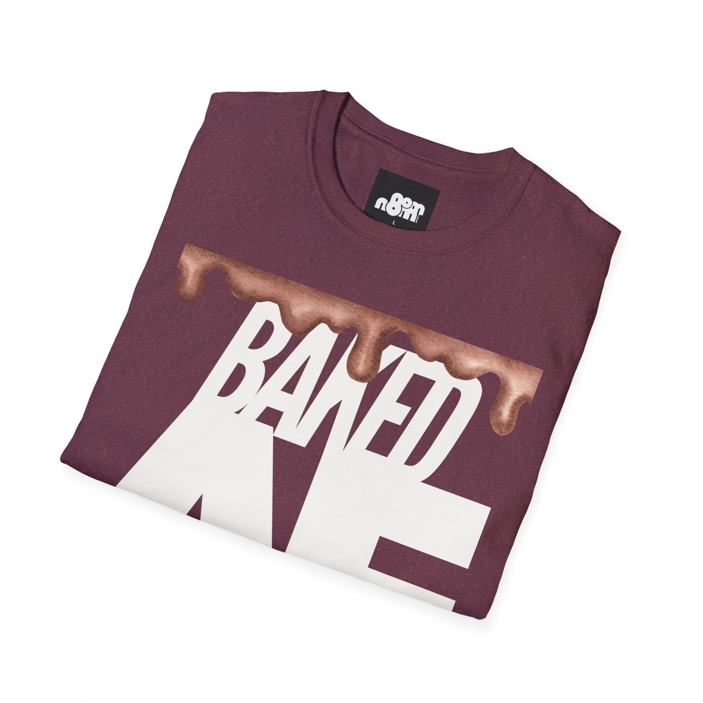 Baked AF T-Shirt