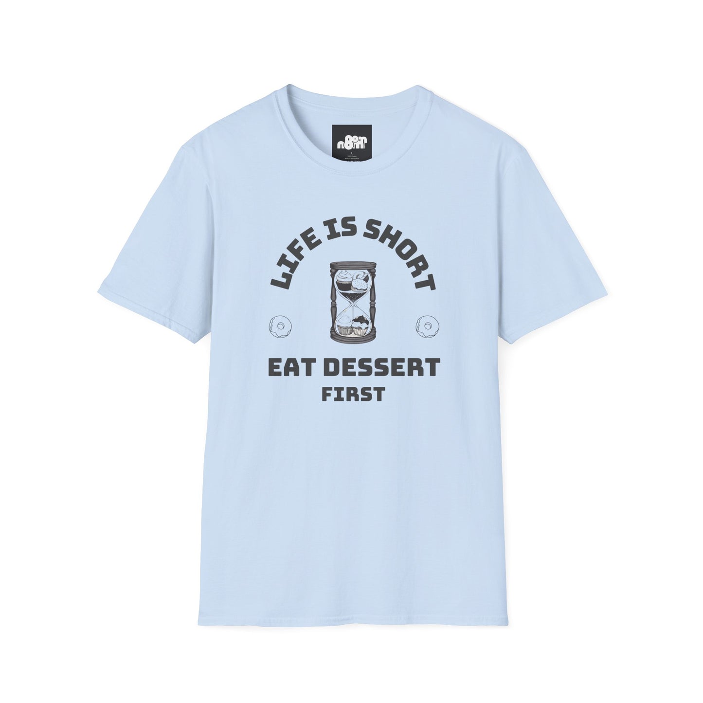 Eat Dessert First T-Shirt