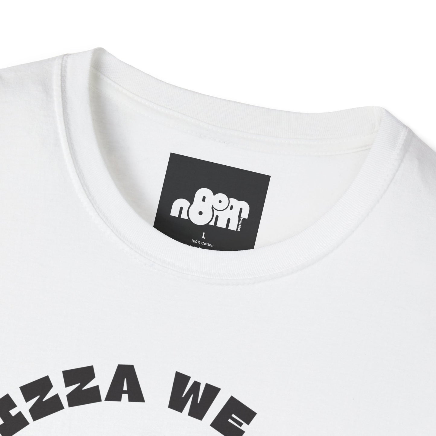 In Pizza We Crust T-Shirt