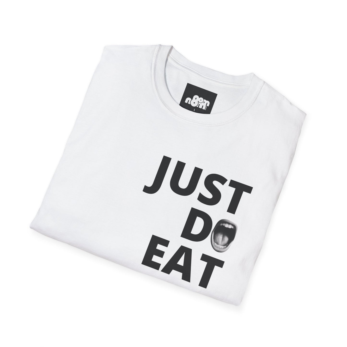 Just Do Eat T-Shirt