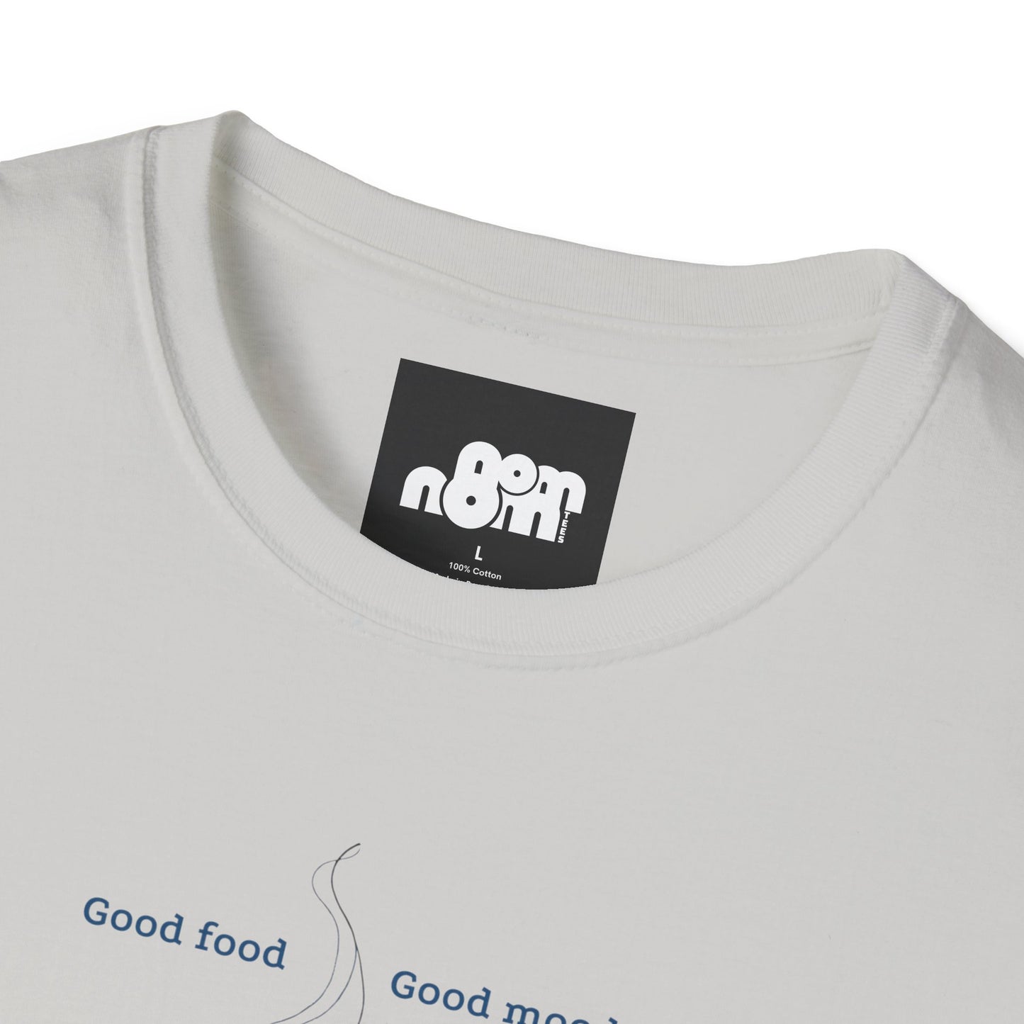 Good Food Good Mood T-Shirt