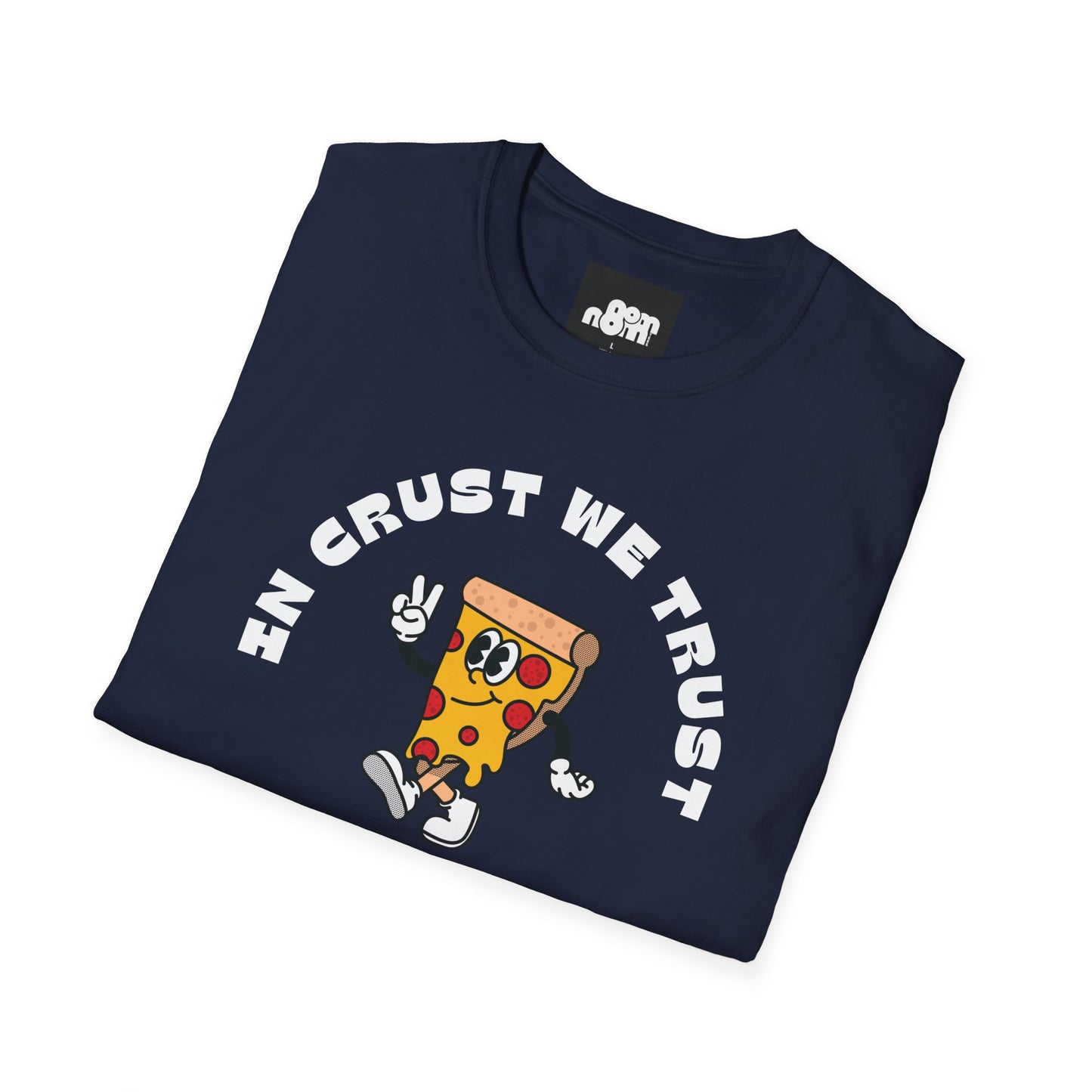 In Crust We Trust Pizza Lover T-shirt