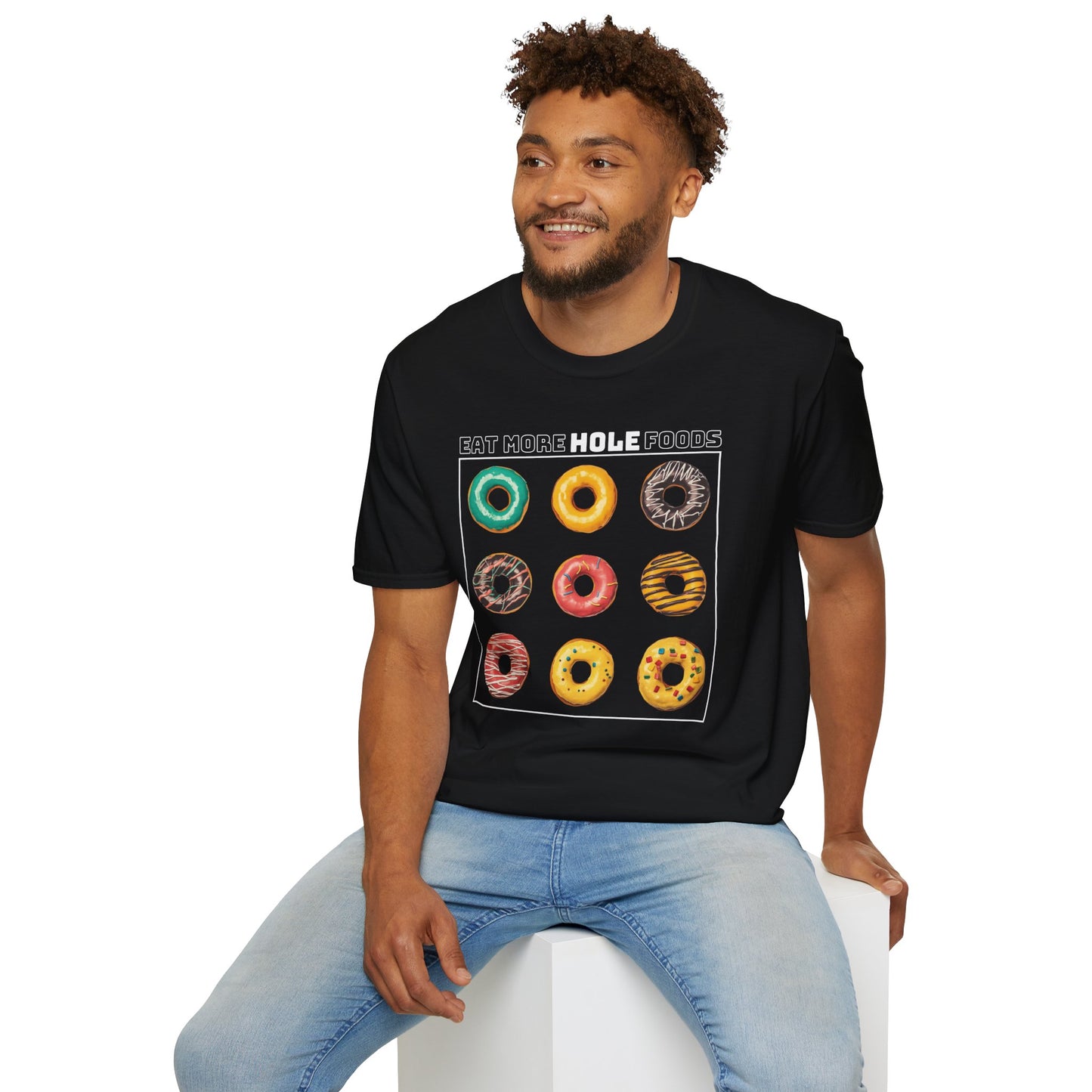 Eat More Hole Foods T-Shirt Fun Donut Graphic Tee