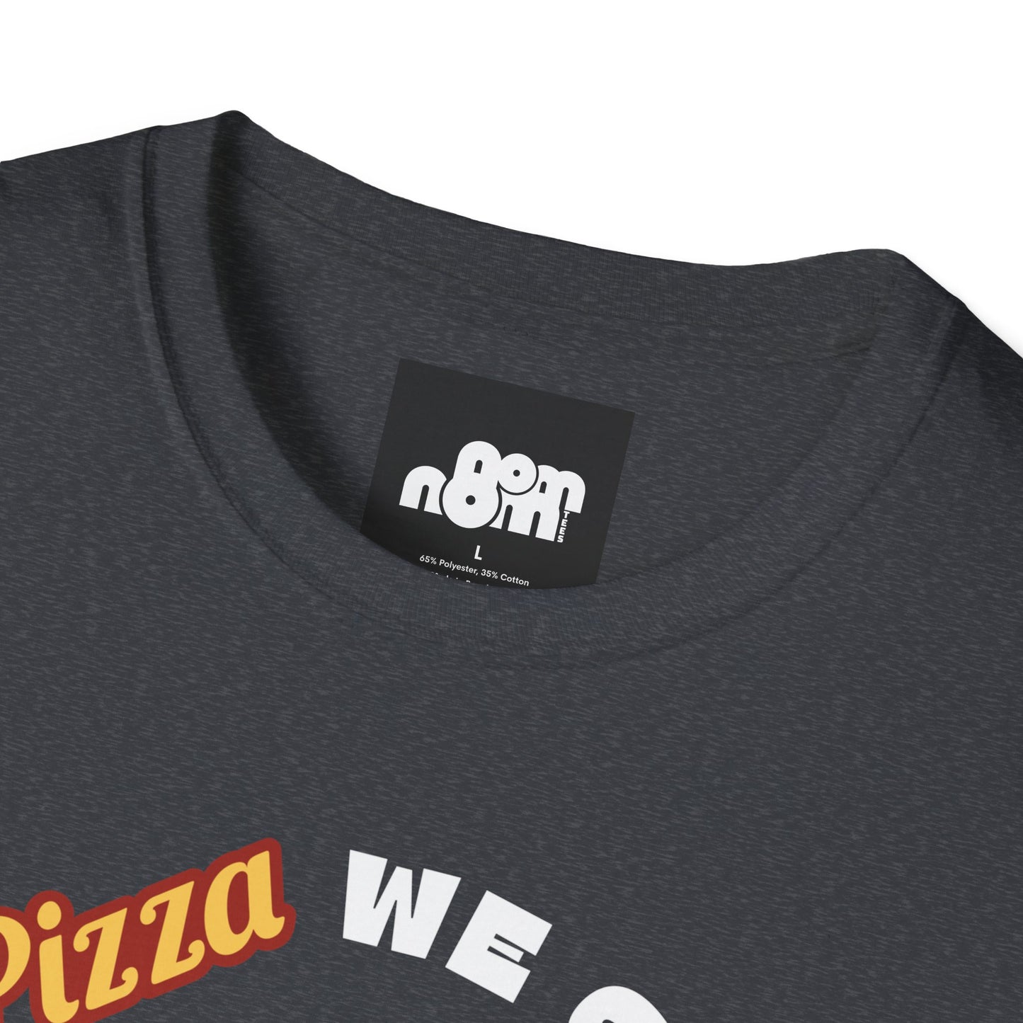 In Pizza We Trust T-Shirt
