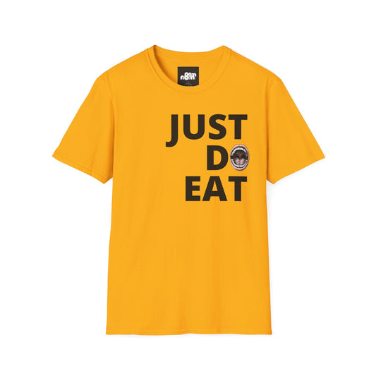 Just Do Eat T-Shirt
