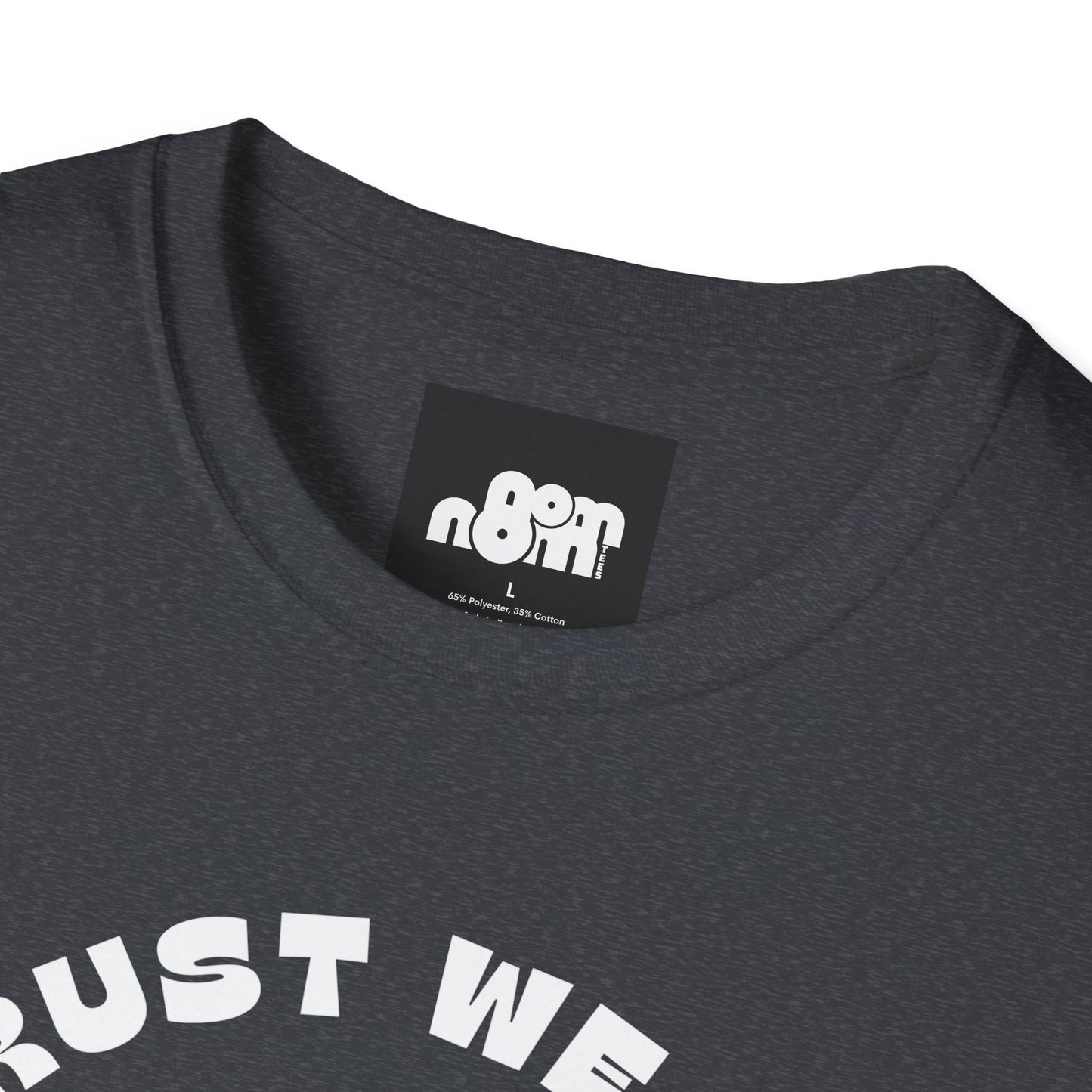 In Crust We Trust T-Shirt