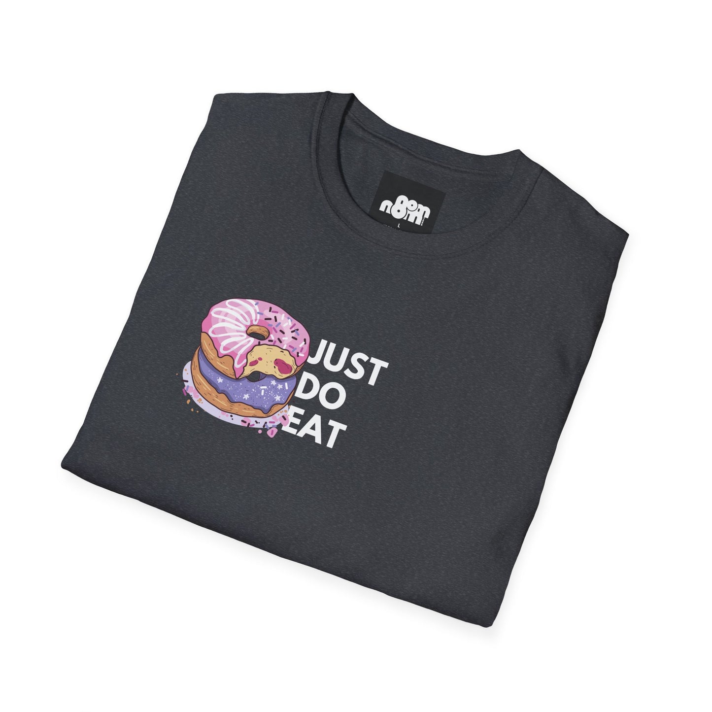 Just Do Eat Donuts T-Shirt