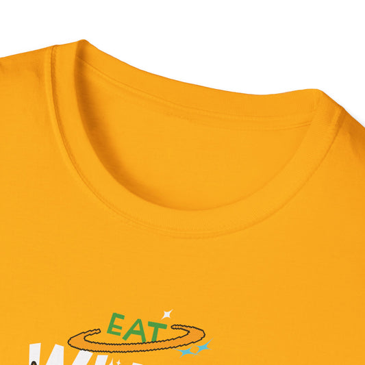 Eat What Makes You Full T-Shirt Colorful, Comfortable Casual Tee