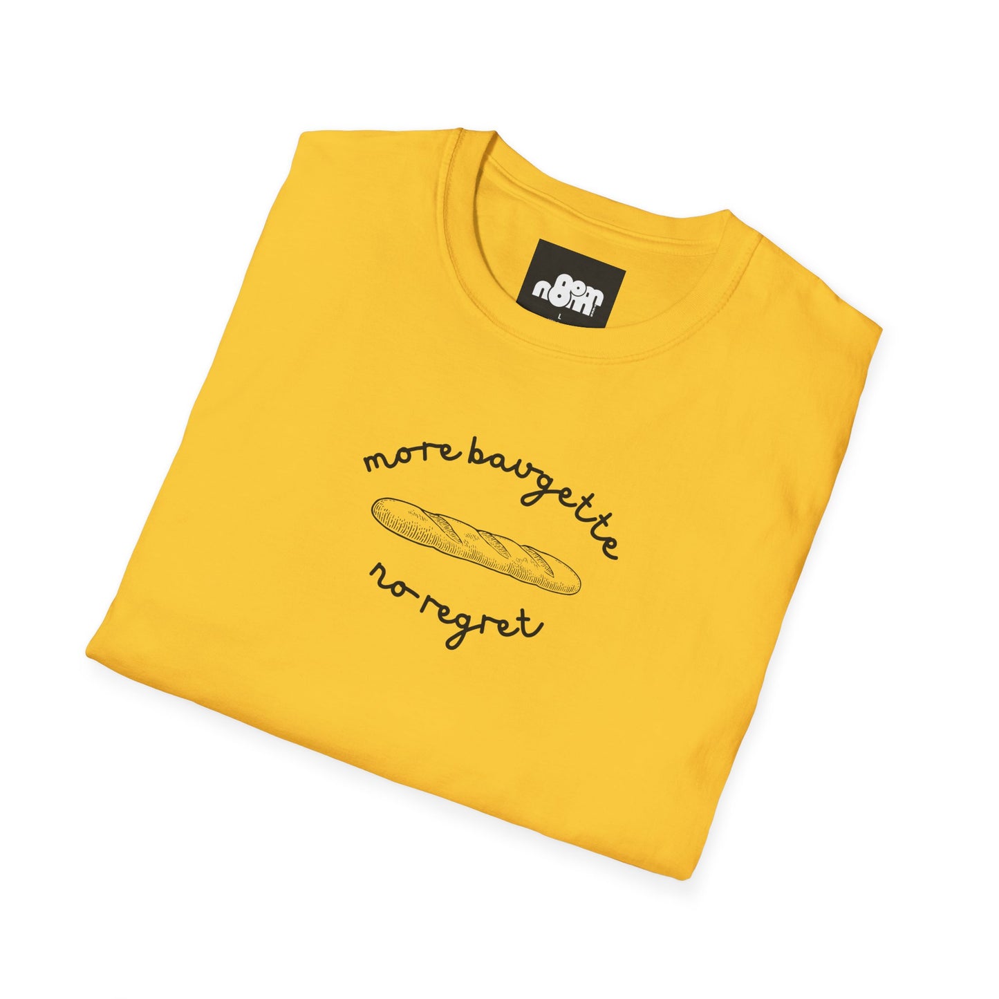 More Baguette No Regret T-Shirt