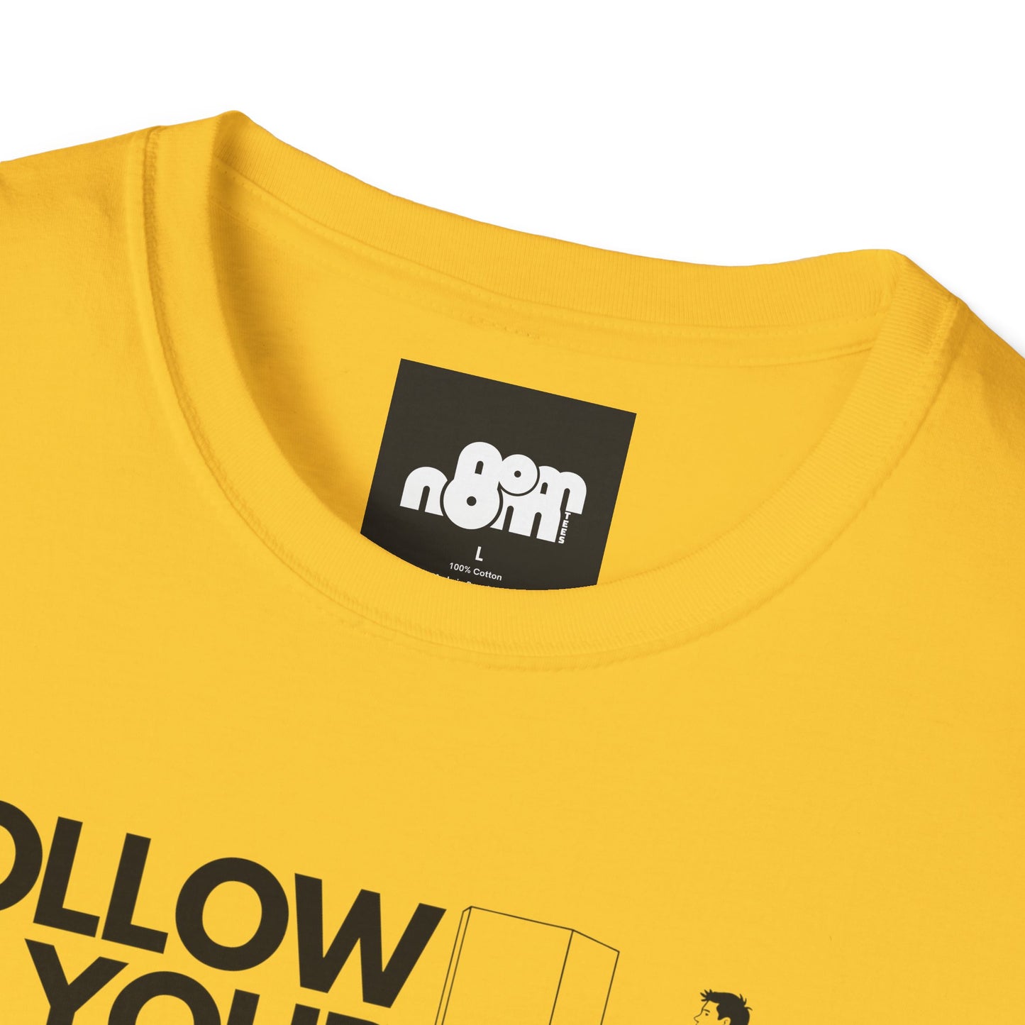 Follow Your Heart T-Shirt Inspirational Casual Wear
