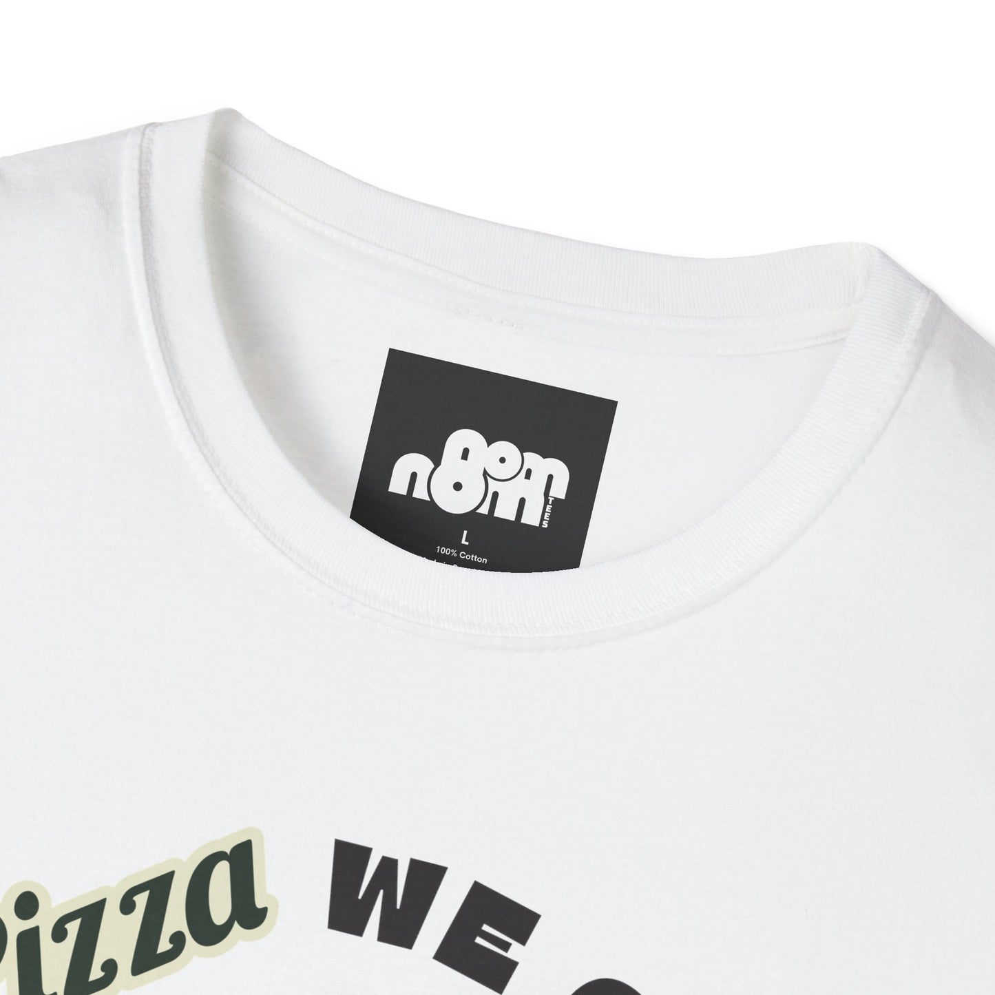 In Pizza We Crust T-Shirt