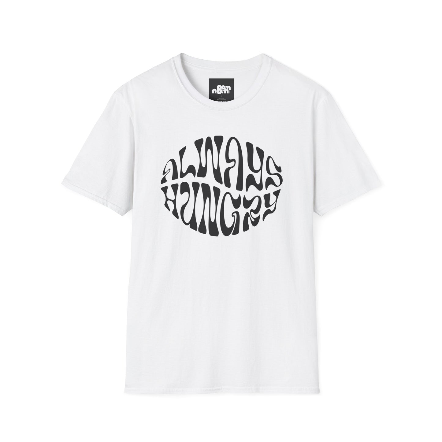 Always Hungry T-Shirt