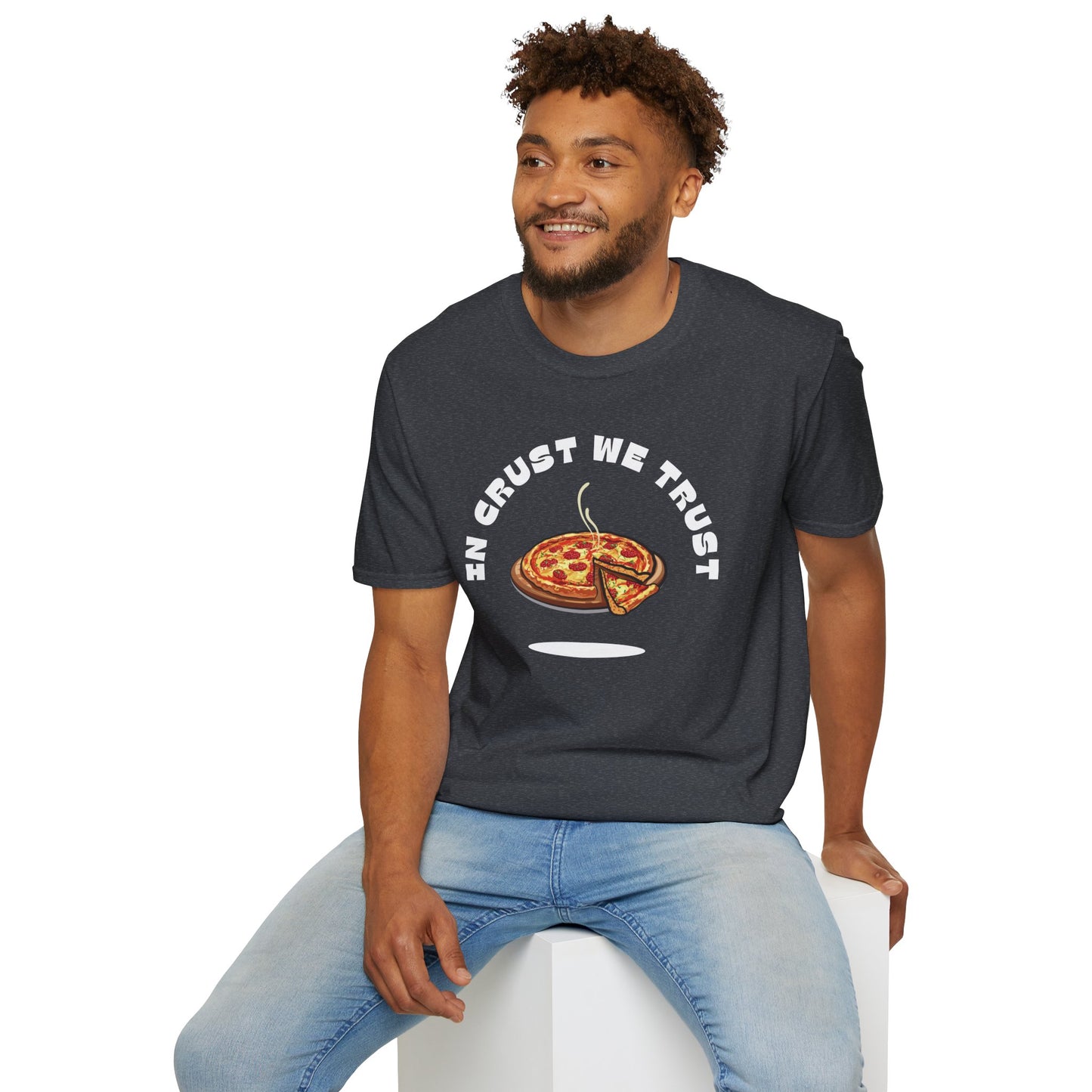 In Crust We Trust T-Shirt