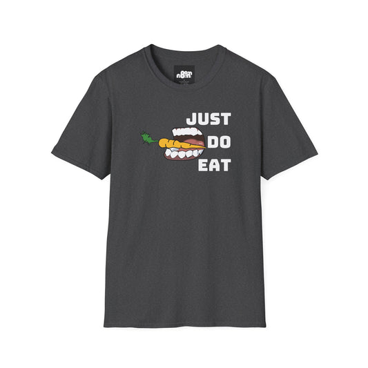 Just Do Eat T-Shirt