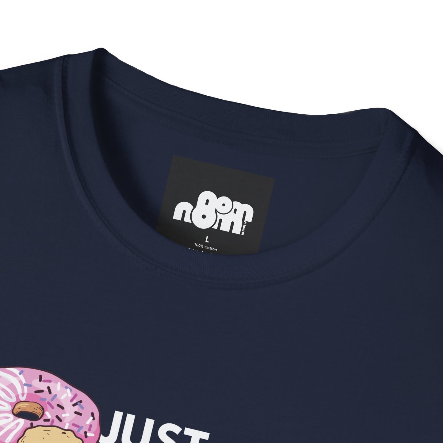 Just Do Eat Donuts T-Shirt