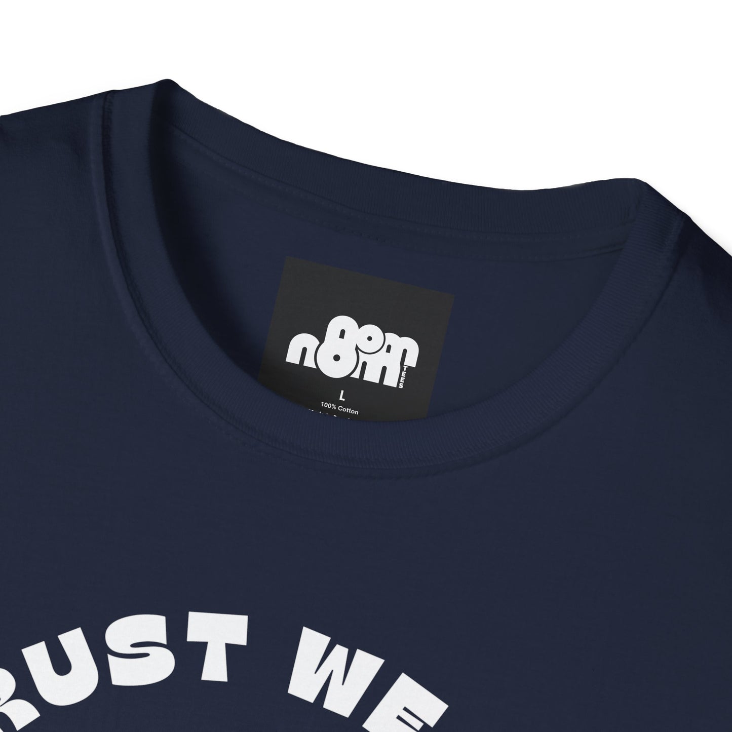 In Crust We Trust T-Shirt