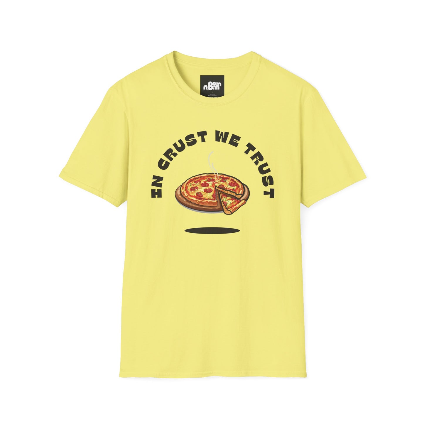 In Crust We Trust T-Shirt