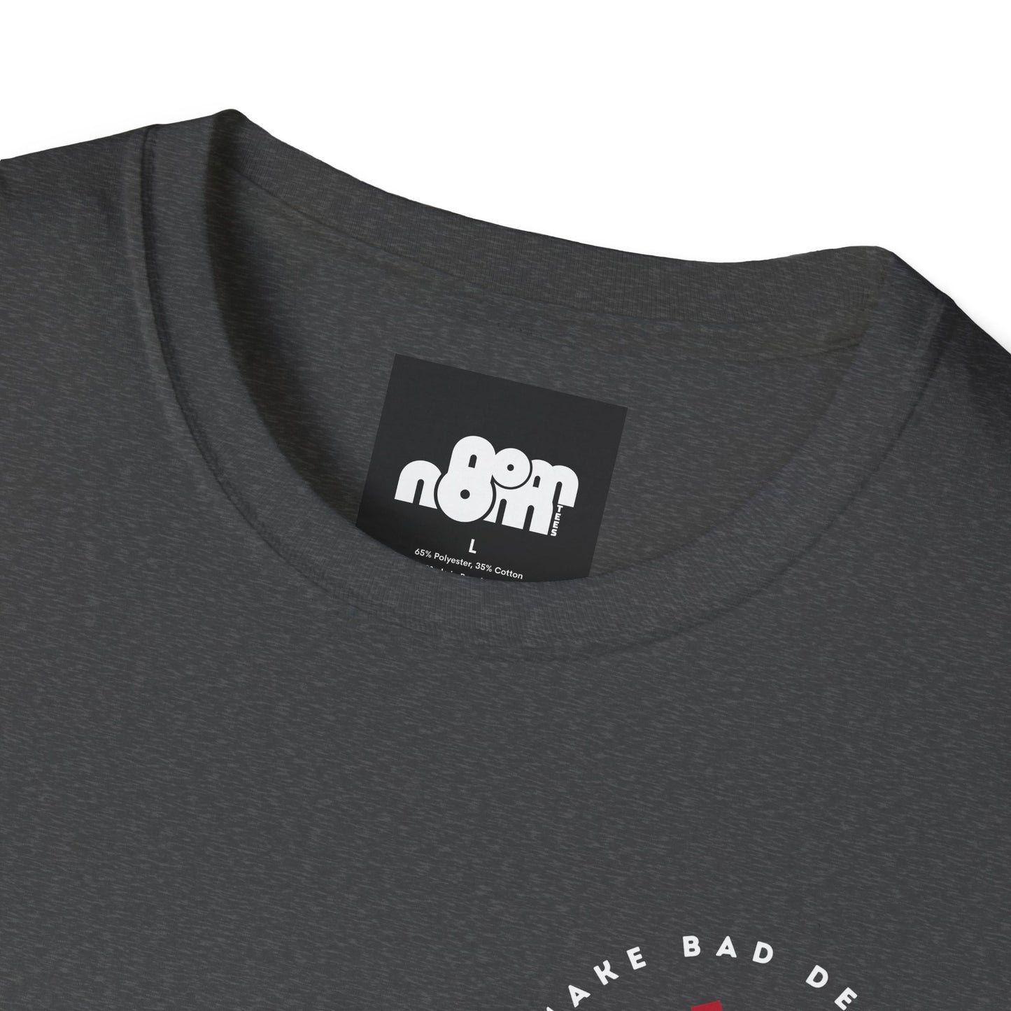 Bad Decisions on Empty Stomach T-Shirt