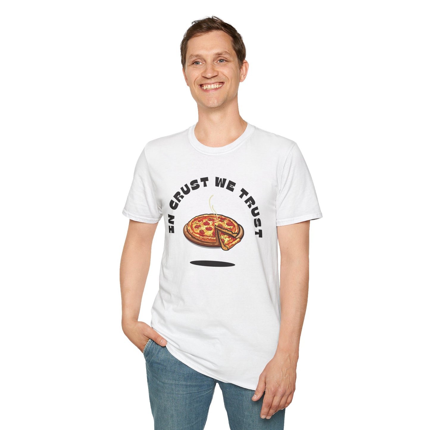 In Crust We Trust T-Shirt