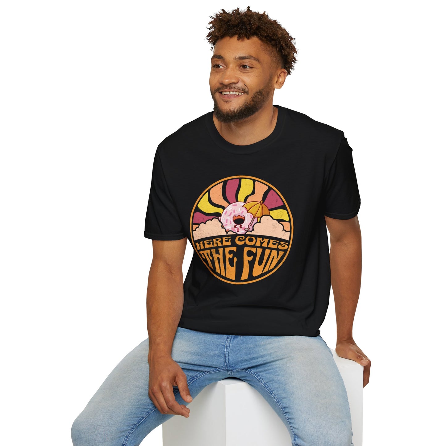 Here Comes the Fun T-Shirt
