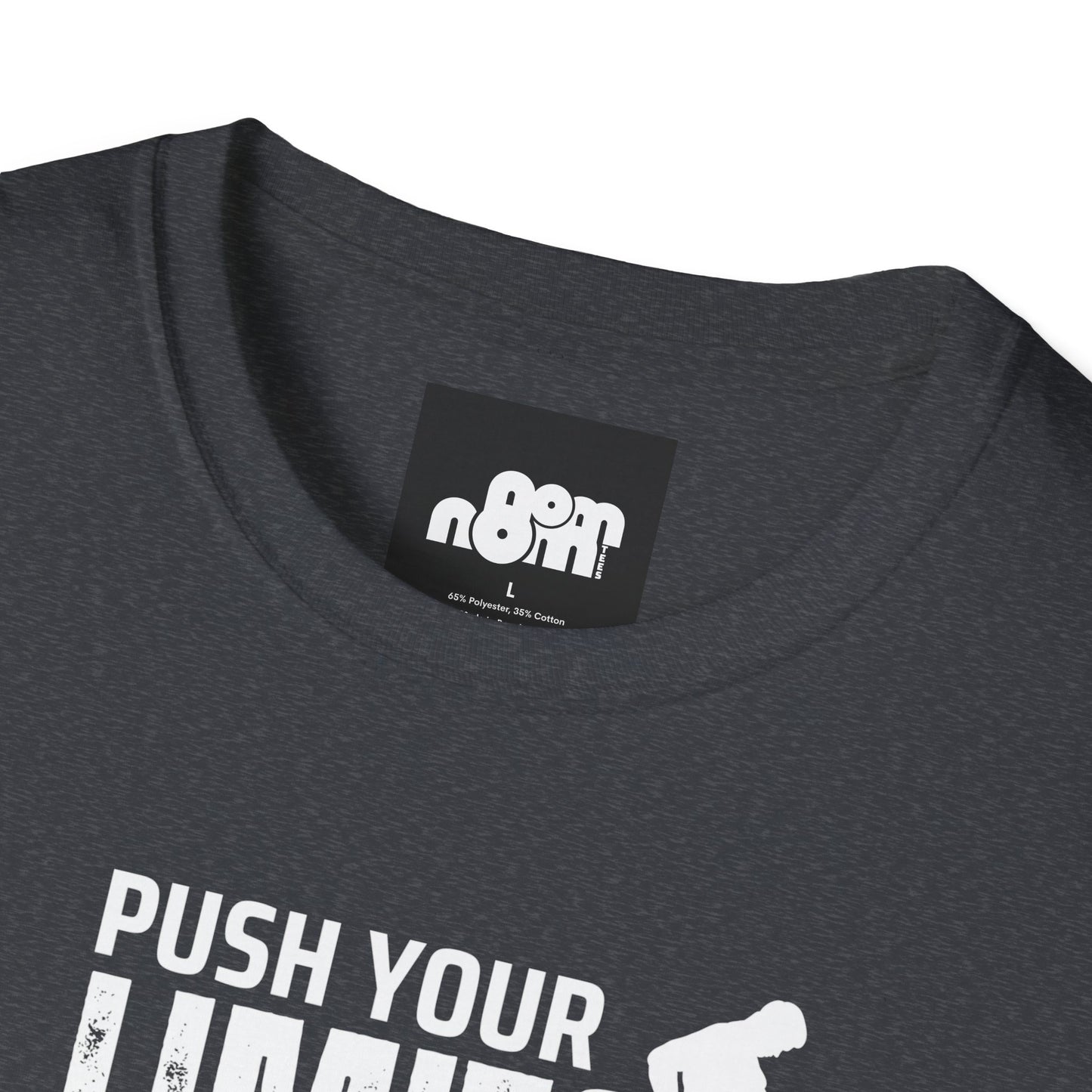 Push Your Limits T-Shirt