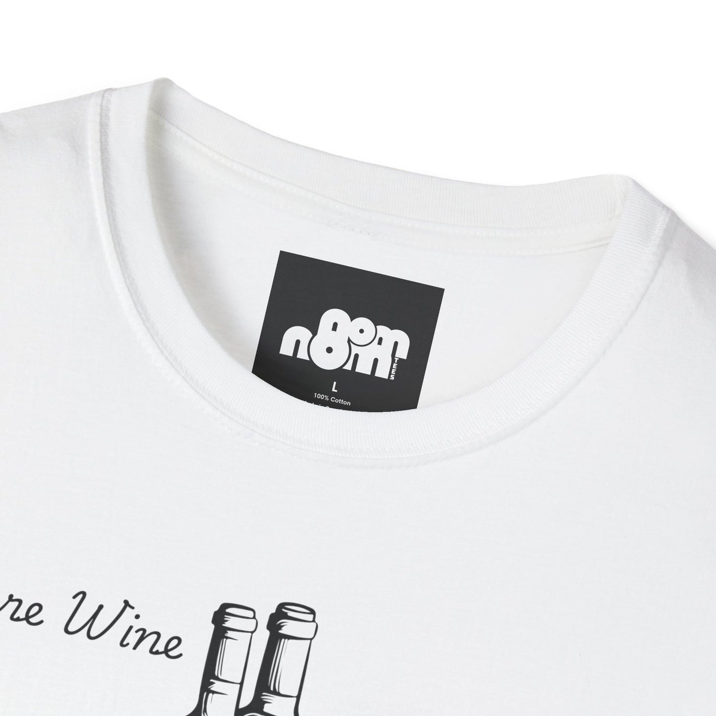 More Wine Less Wine T-Shirt