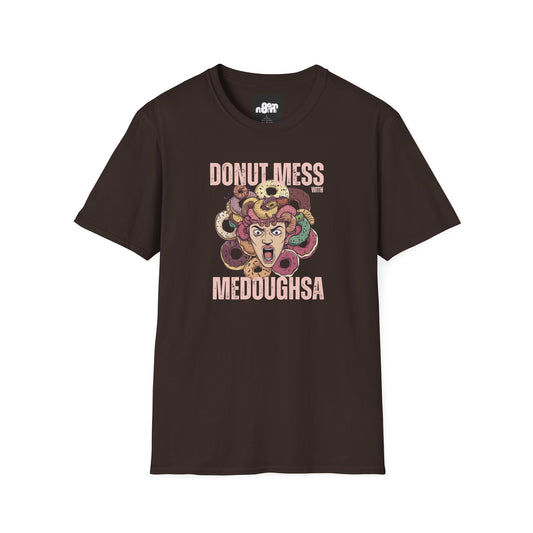 Funny Donut Mess with Medoughsa T-Shirt