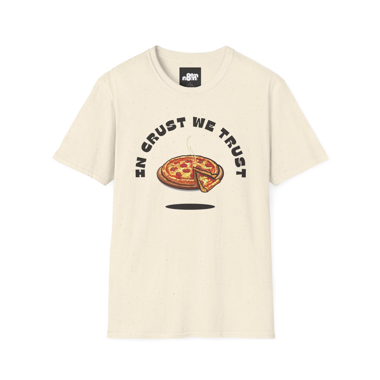 In Crust We Trust T-Shirt