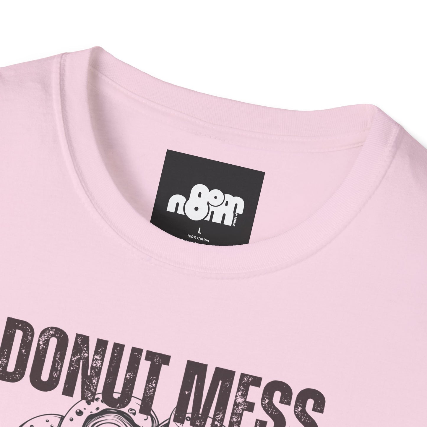 Funny Donut Mess with Medoughsa Softstyle T-shirt