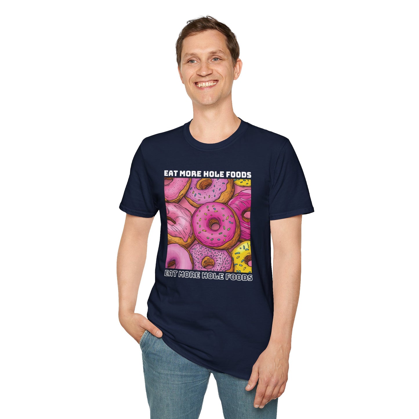 Eat More Hole Foods T-shirt