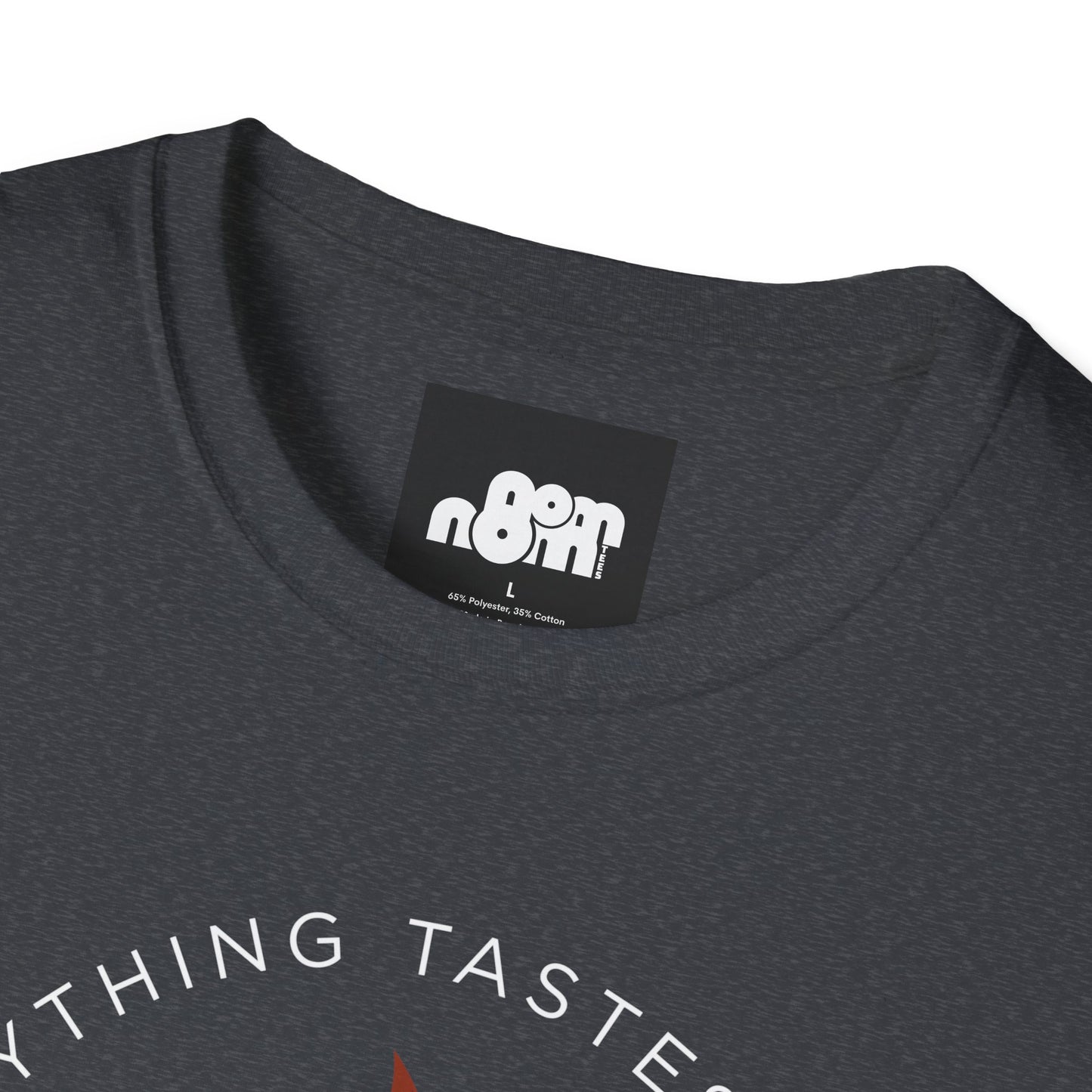 Everything Tastes Better When You Cook On Fire T-Shirt
