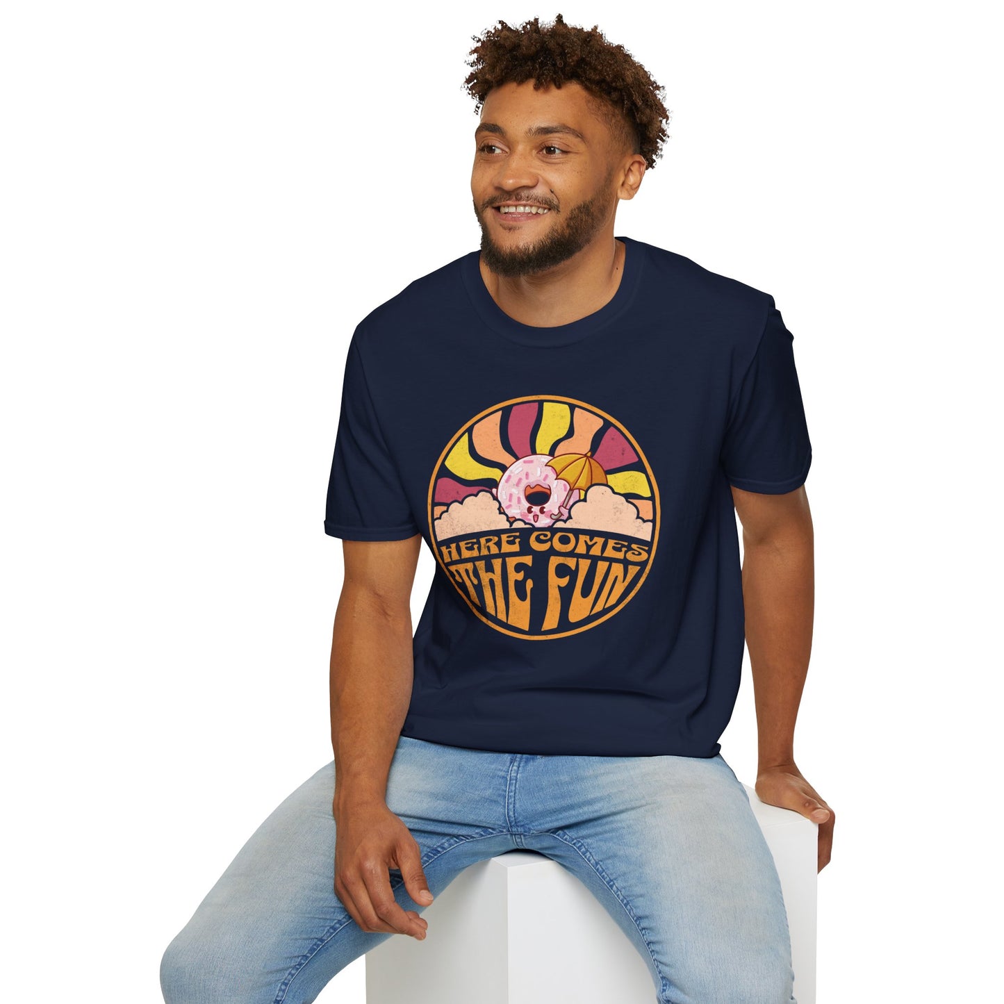 Here Comes the Fun T-Shirt