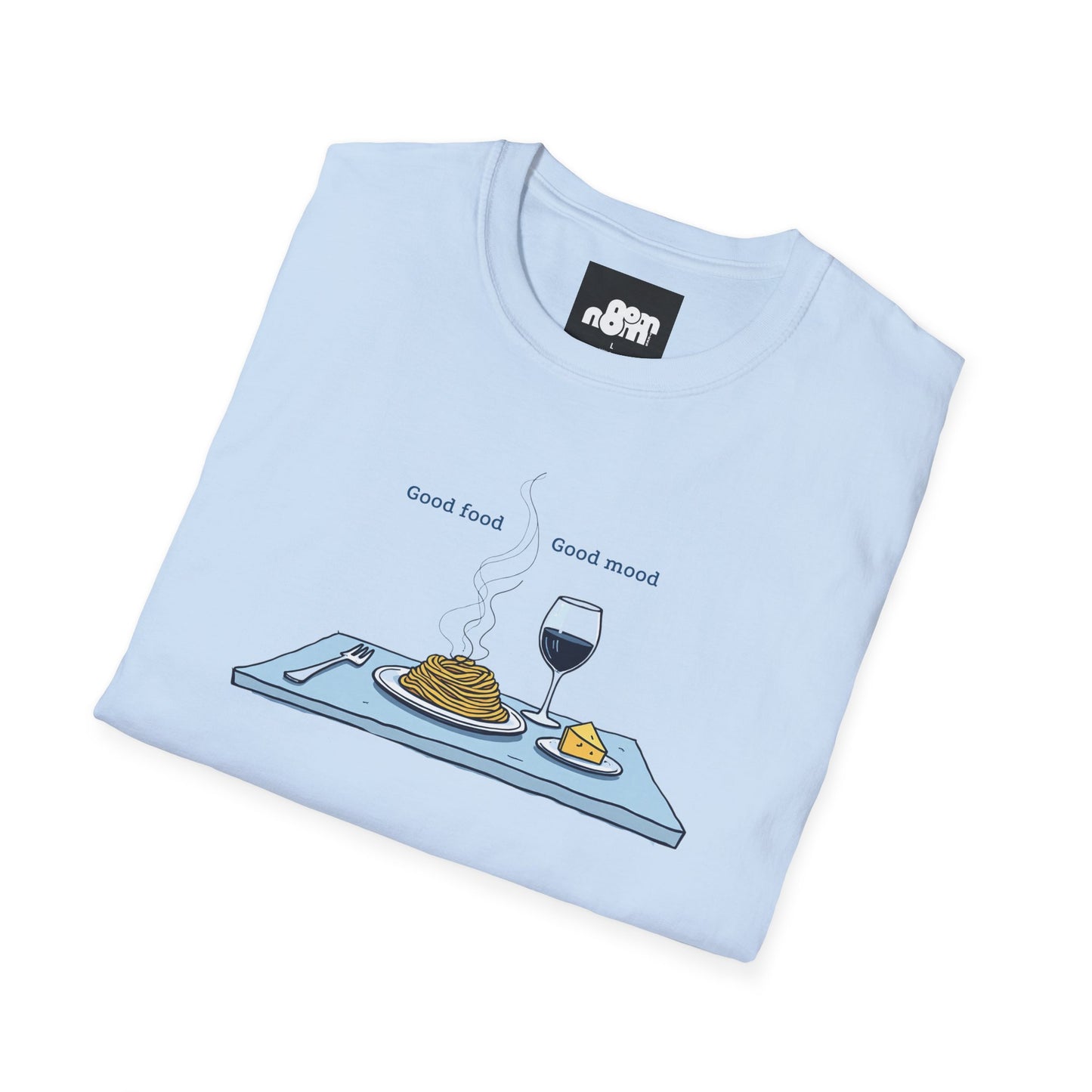 Good Food Good Mood T-Shirt