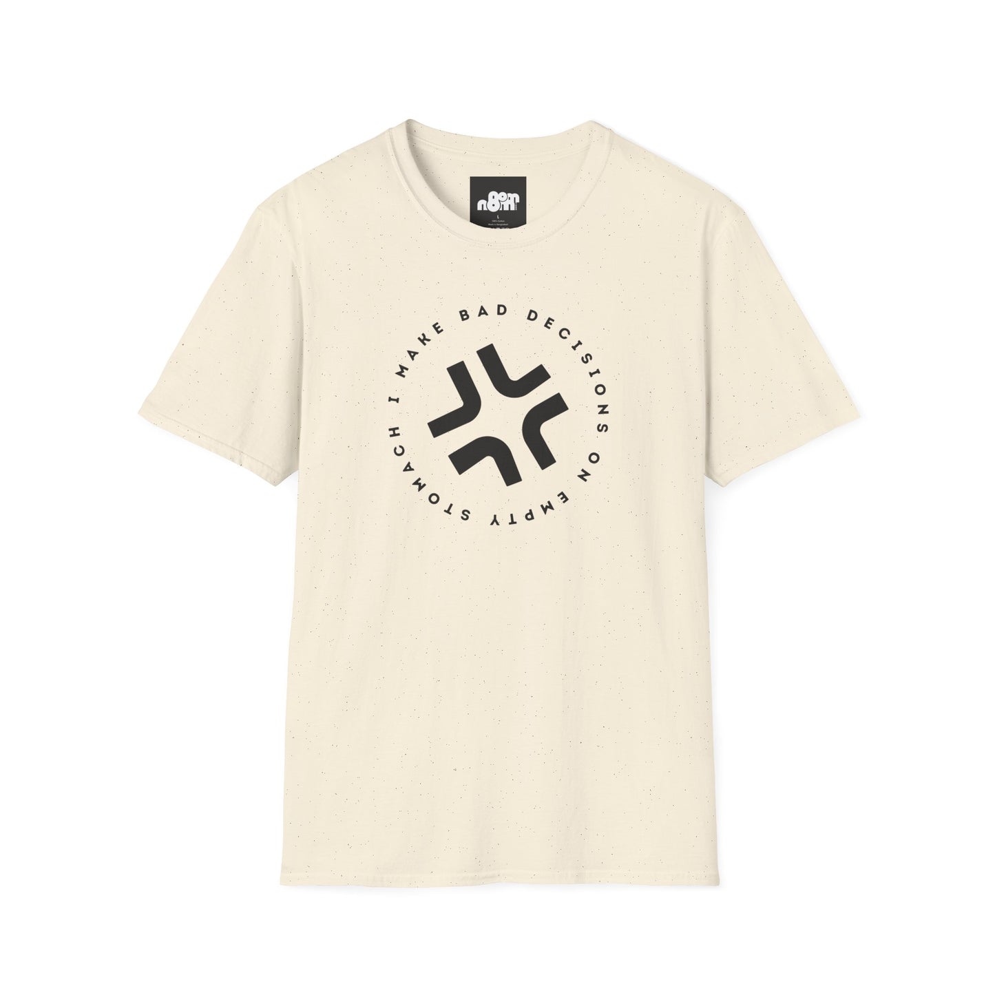 Bad Decisions on Empty Stomach T-Shirt
