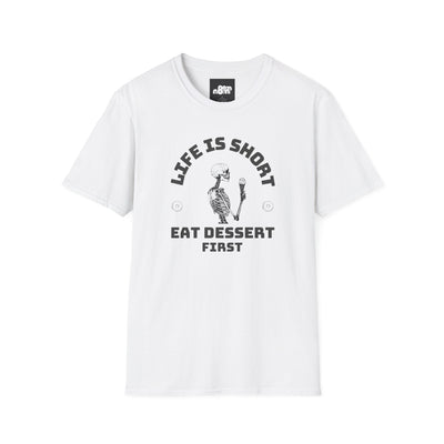 Life Is Short T-Shirt
