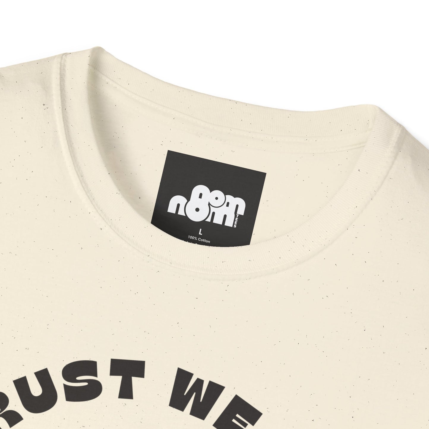 In Crust We Trust T-Shirt