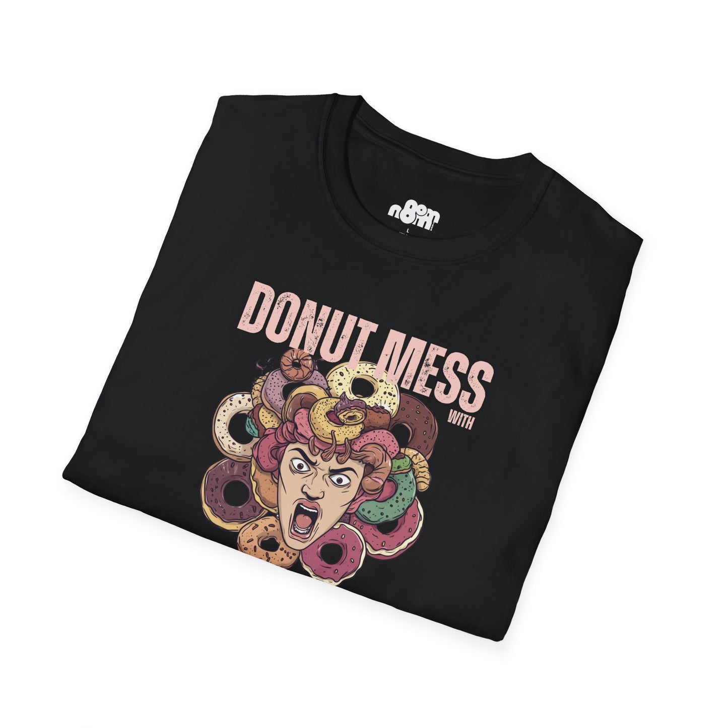 Funny Donut Mess with Medoughsa T-Shirt