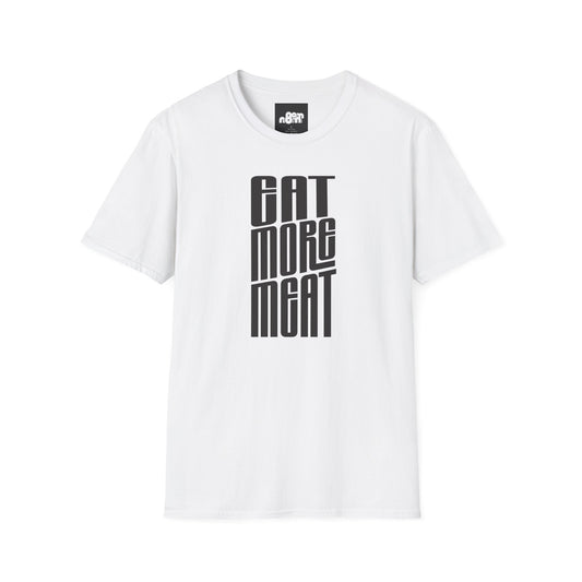 Eat More Meat T-Shirt