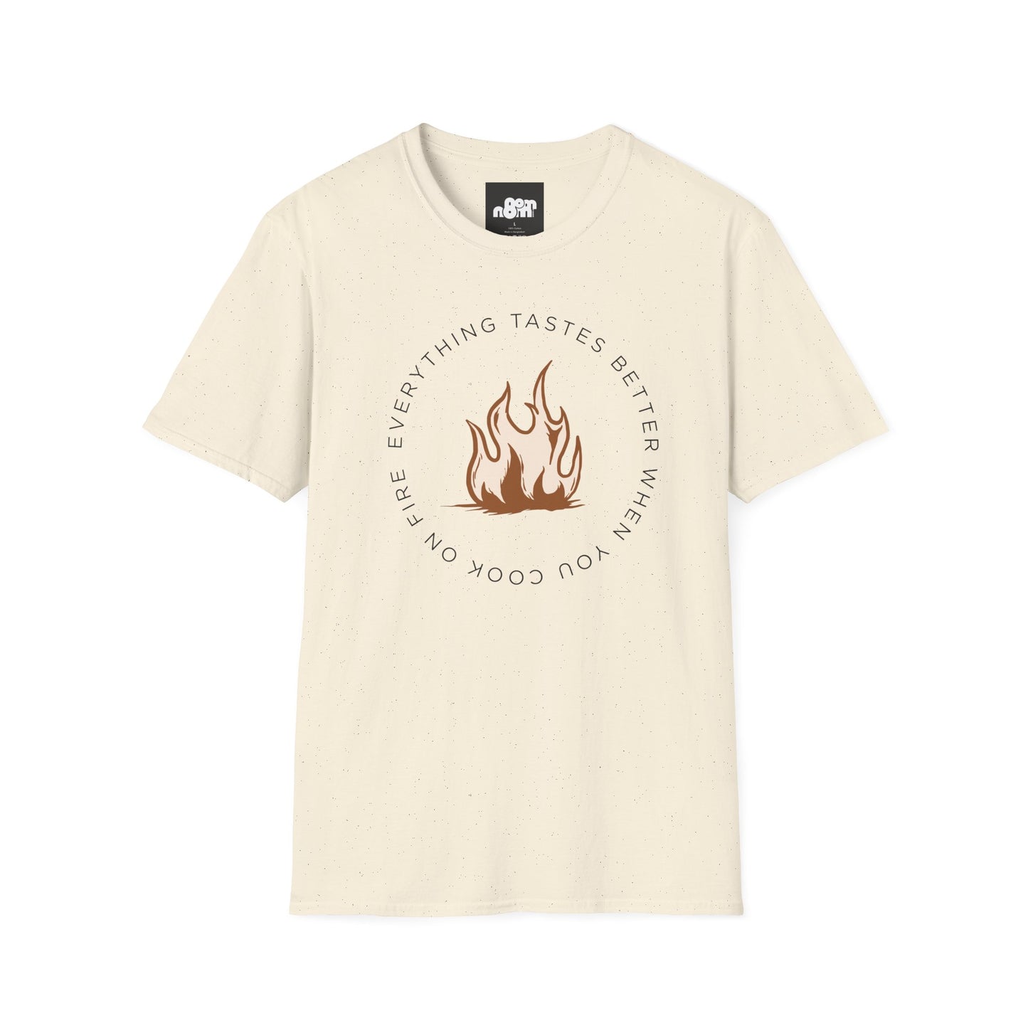 Everything Tastes Better When You Cook On Fire Softstyle T-Shirt