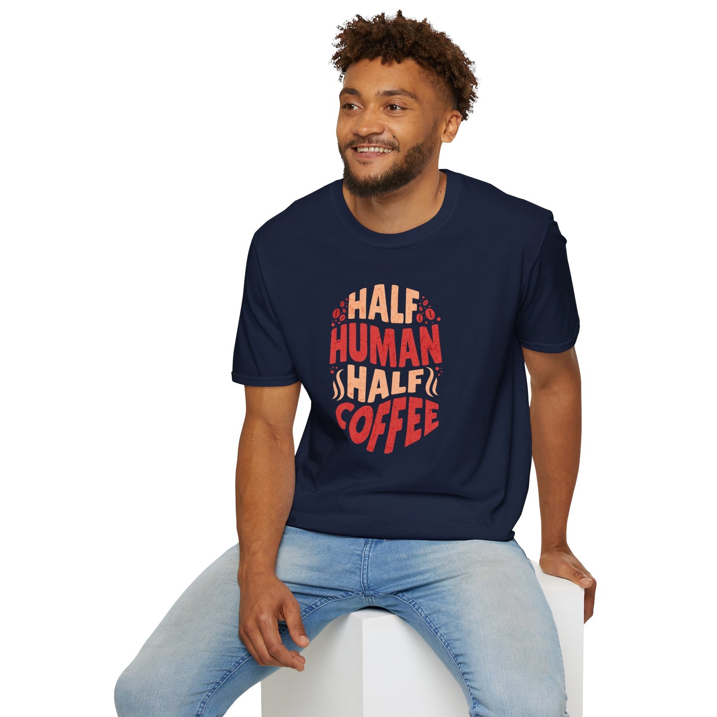 Half Human Half Coffee Coffee Lover T-Shirt