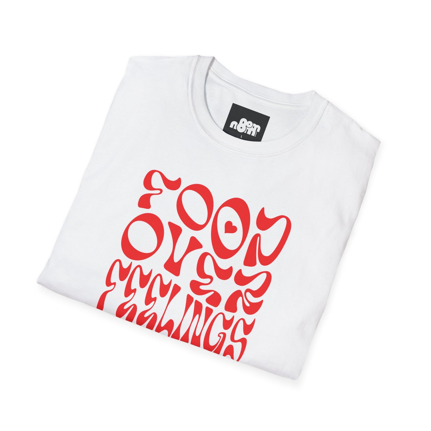 Food Over Feelings T-Shirt
