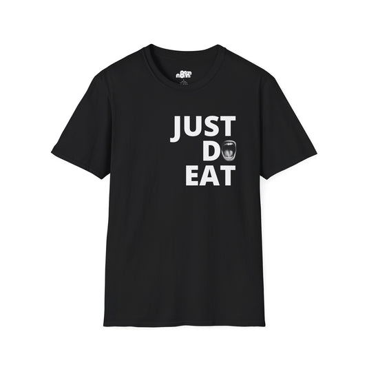 Just Do Eat T-Shirt