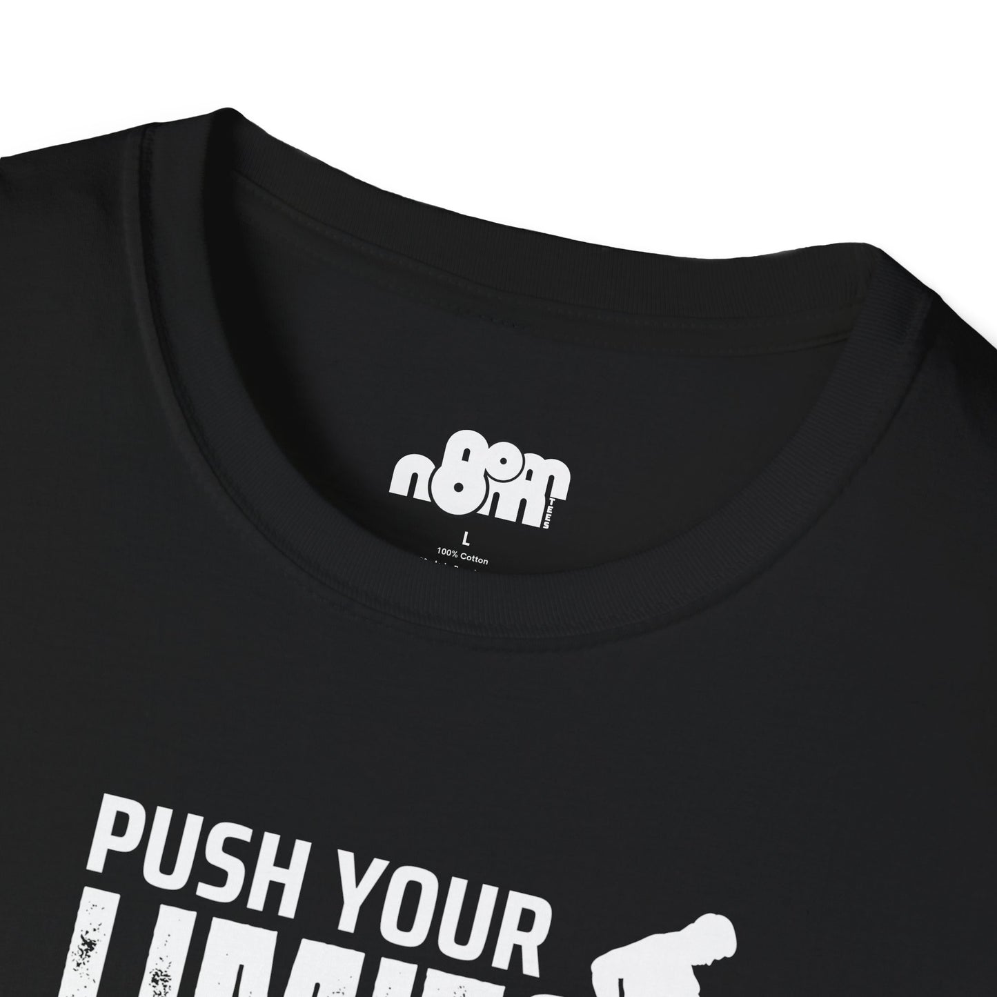 Push Your Limits T-Shirt