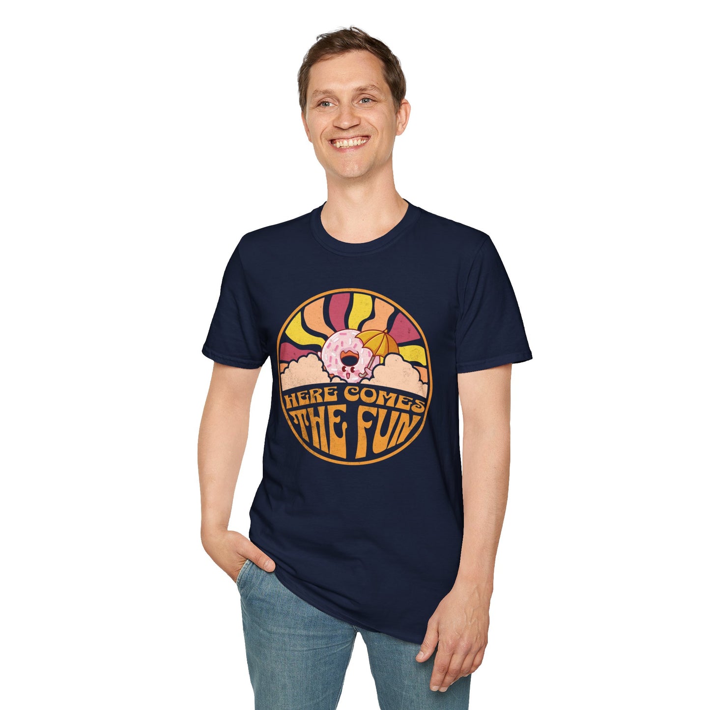 Here Comes the Fun T-Shirt