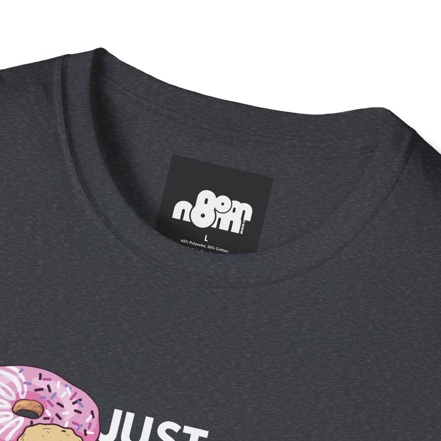 Just Do Eat Donuts T-Shirt