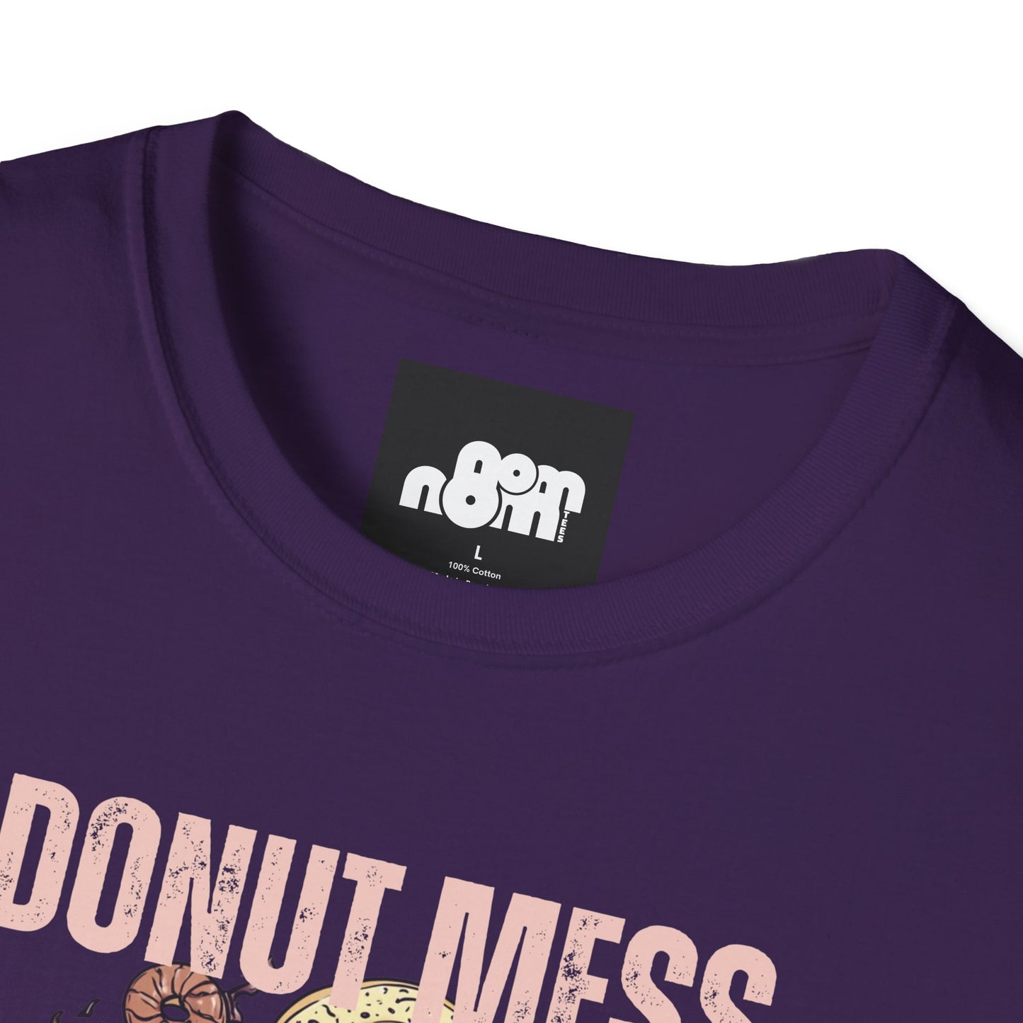 Funny Donut Mess with Medoughsa T-Shirt