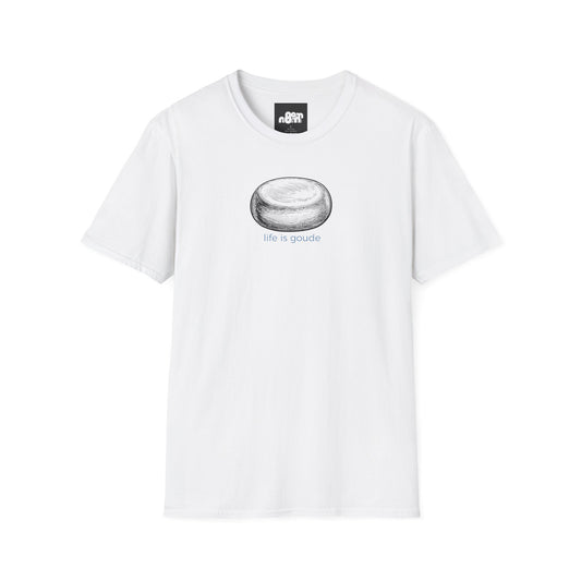 Life is Gouda T-Shirt – Perfect for Cheese Lovers
