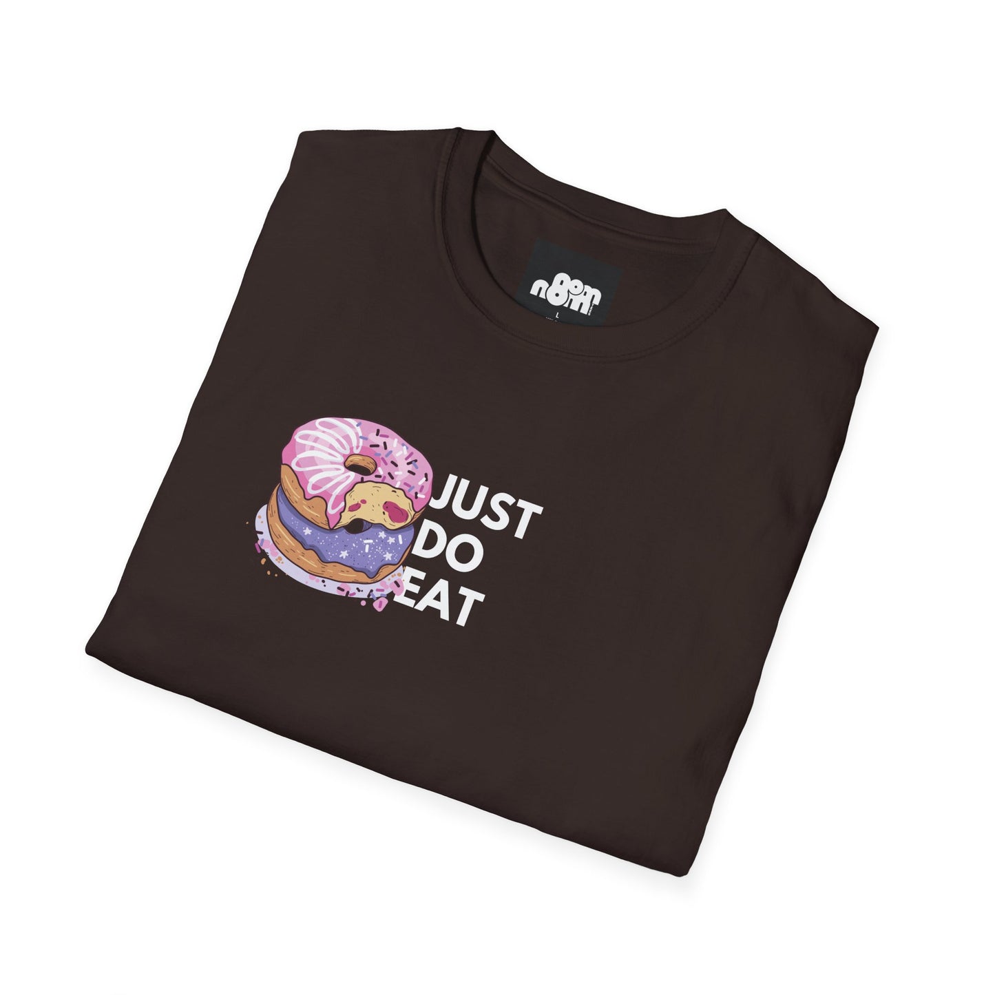 Just Do Eat Donuts T-Shirt