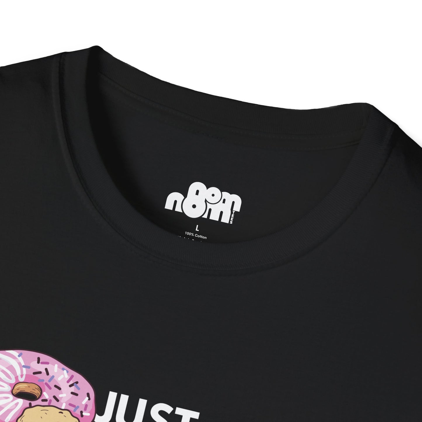 Just Do Eat Donuts T-Shirt